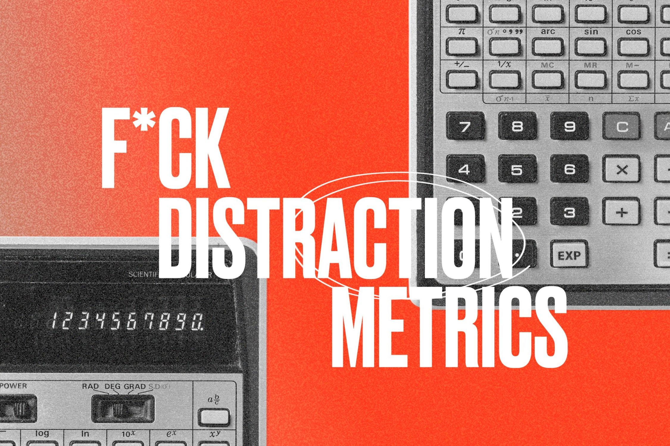 Distraction metrics